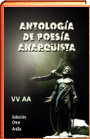 ANTOLOGÍA DE POESÍA ANARQUISTA